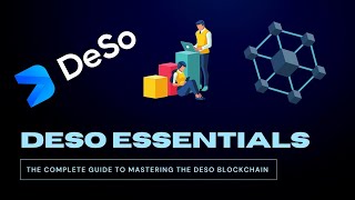 DeSo Essentials Course Introduction [upl. by Beverlie]