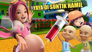 YAYA DI SUNTIK HAMIL UPIN IPIN BOBOIBOY KAGET [upl. by Slocum]