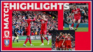 Match Highlights  Boro 2 Sheffield Wednesday 0  Matchday 40 [upl. by Esnahc]