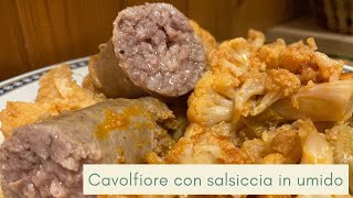 Cavolfiore con salsiccia in umido  RICETTA FACILE [upl. by Ensign781]