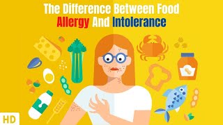 The Difference Between Food Allergy And Intolerance [upl. by Eilagam994]