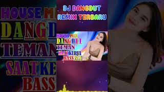 DJ DANGDUT TERBAIK FULL BASS  DJ ENAK NEMANI SAAT SANTAI DJ TERBARU 2024 [upl. by Buff]