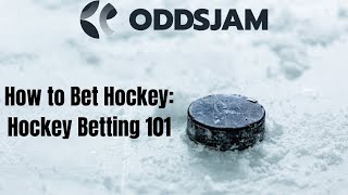 Hockey Betting 101  NHL Betting Explained for Beginners  Sports Betting Tutorial [upl. by Yesoj]