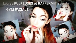 lèvres PULPEUSES et raffermit avec la GYM FACIALE [upl. by Agate571]