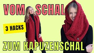 Vom Schal zum Kapuzenschal  3 Wege wickeln nähen stricken [upl. by Drhacir]