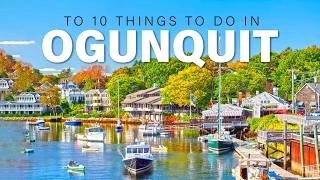 Top 10 Things To Do In Ogunquit Maine [upl. by Trevah725]