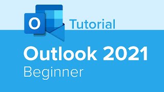 Outlook 2021 Beginner Tutorial [upl. by Retse]