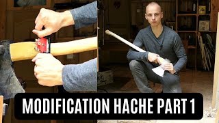 Modification dune Hache  Affiner le Manche [upl. by Wales189]