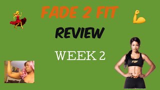 FADE 2 FIT Review  FINAL RESULTS  THINGS TO KNOW BEFORE YOU START [upl. by Dinin]