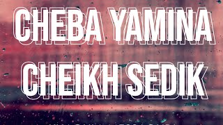 Cheba Yamina et Cheikh Sedik  Louken Ya louken [upl. by Seve]