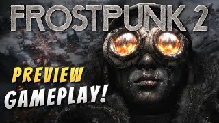 An Early Look at Frostpunk 2  Closed Beta Gameplay [upl. by Attenat]