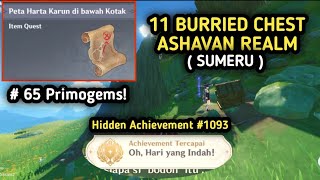 11 Lokasi Chest Terkubur di Ashavan Realm Sumeru  Hidden Achievement quotOH HARI YANG INDAHquot Genshin [upl. by Birdella343]