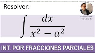 INTEGRACIÓN POR FRACCIONES PARCIALES Caso 1 Ejemplo 2 [upl. by Erialc]