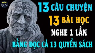 🗣 LỜI HỨA  13 Câu Chuyện Cuộc Sống 13 Bài Học Nghe 1 Lần Bằng Đọc Cả 13 Quyển Sách  NMX [upl. by Esmeralda]