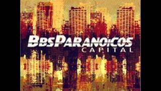 BBS Paranoicos  Ruidos [upl. by Akselaw]