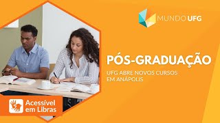 Pósgraduação  UFG abre novos cursos em Anápolis  MUNDO UFG [upl. by Irfan]