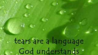 Tears are a Language God Understands  Heritage Singers [upl. by Annaes702]