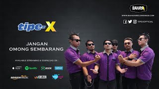 TipeX  Jangan Omong Sembarang Official Audio [upl. by Lukas33]