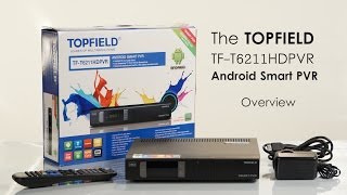 An Overview of the Topfield T6211HD PVR Smart Android PVR [upl. by Naujuj208]