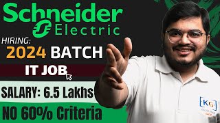 Schneider Electric Hiring 2024 Batch Students for 65 Lakh Salary🔥  IT Job for Freshers 2024 Batch😱 [upl. by Elephus]