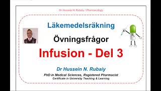 Läkemedelsräkning  Infusion  Del 3  Frågor och Lösningsförslag [upl. by Julianne]