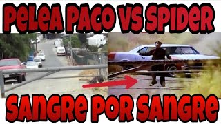 Lugar de la Película Sangre por sangre 2019 LOS VATOS LOCOS vs 3 PUNTOS Paco vs Spider [upl. by Linson582]