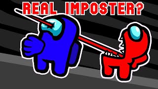 Who Is The Real Imposter Among Us Animation [upl. by Bruyn776]