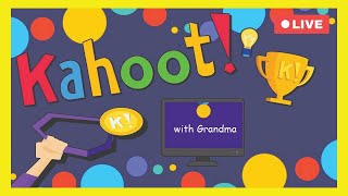 Kahoot with Grandma [upl. by Sotsirhc]