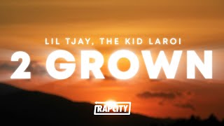 Lil Tjay  2 Grown Lyrics ft The Kid Laroi [upl. by Sivatnod]