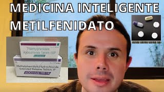 METILFENIDATO Medicina INTELIGENTE Ritalin Rubifen Tradea Concerta experiencia [upl. by Enenej]