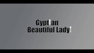 Gyptian  Beautiful Lady [upl. by Ahsea]