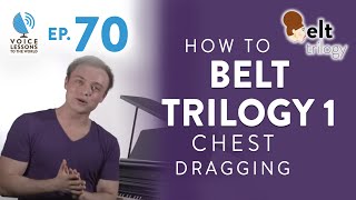 Ep 70 “How To Belt Trilogy Part 1 Chest Dragging” [upl. by Carbone776]