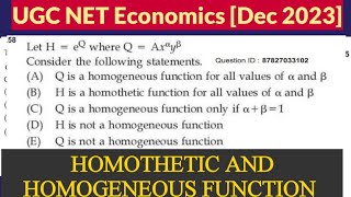 homothetic and homogeneous function  monotonic transformation  UgcNet2023 economics paper dec 2023 [upl. by Cramer]