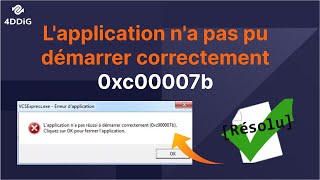 Comment corriger lerreur 0xc00007b lapplication na pas réussi démarrer correctement [upl. by Patrick]