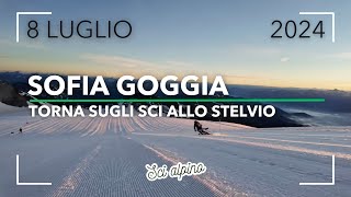 SOFIA GOGGIA TORNA A SCIARE SULLE NEVI DELLO STELVIO  COPPA DEL MONDO SCI ALPINO  ITALIAN ALPS [upl. by Sillsby]