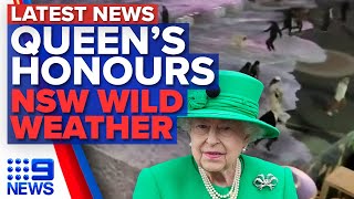 Queens Birthday honours list NSW coast hammered by dangerous weather  9 News Australia [upl. by Sand360]