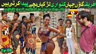 girls inside the craziest village of Africa Uganda  Africa travel vlog  Ep06 [upl. by Dlorej]