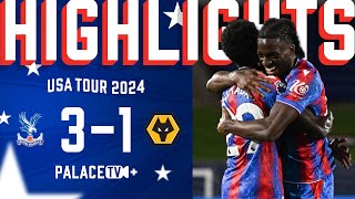 🇺🇸 Preseason Highlights  Crystal Palace 31 Wolverhampton Wanderers [upl. by Harvard]