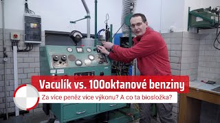 Vaculík vs 100oktanové benziny Za více peněz více výkonu A co ta biosložka [upl. by Elletnuahs]