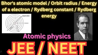 Bhors atomic model  Orbit radius  Energy of a electron  Rydberg constant  Rydberg energyTamil [upl. by Rellia24]