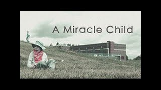 A Miracle Child a physical awakening from cerebral palsy [upl. by Andris536]