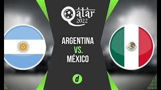 Argentina vs Mexico World Cup Qatar 2022 [upl. by Grewitz]