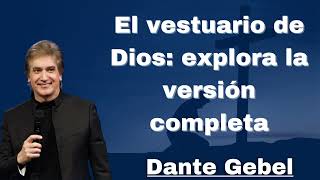 El vestuario de Dios explora la versión completa  Dante Gebel 2024 [upl. by Ennaeerb]