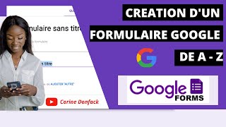 Google Forms  Création dun formulaire 2021 [upl. by Merrill693]