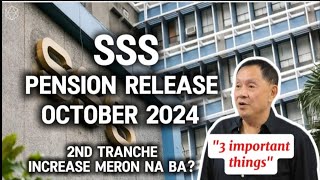 ✅SSS PENSION RELASE FOR OCTOBER 2024  SSS INCREASE MERON NA BA [upl. by Eneluj888]