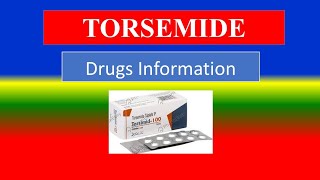 TORSEMIDE   Generic Name Brand Names Drug class Precautions  How to use Side Effects [upl. by Enilegnave]