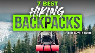 BEST HIKING BACKPACKS 7 Hiking Backpacks 2023 Buying Guide [upl. by Uwkuhceki]