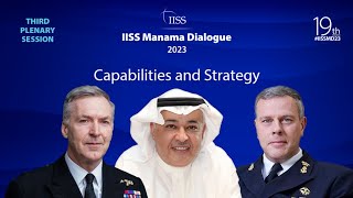 IISS Manama Dialogue 2023  Third Plenary Session [upl. by Rabkin]