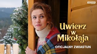 UWIERZ W MIKOŁAJA  Oficjalny zwiastun  Kino Świat [upl. by Laurena785]