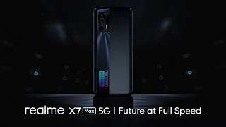 realme X7 Max 5G  Future at Full Speed [upl. by Duer467]